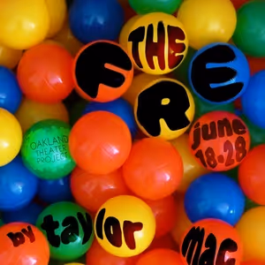 THE FRE by Taylor Mac to Open at Oakland Theater Project in Limited Run