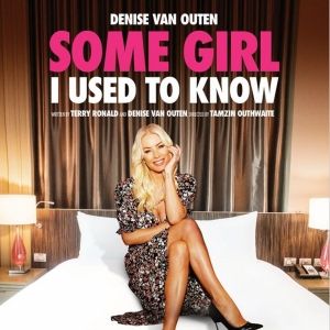 Denise Van Outen Will Celebrate 10th Anniversary of SOME GIRL I USED TO KNOW at…
