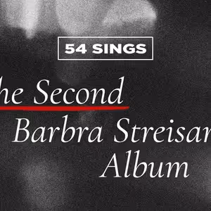 54 SINGS THE SECOND BARBRA STREISAND ALBUM Will Come to 54 Below