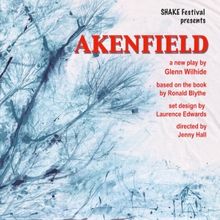 Ronald Blythe's AKENFIELD Revived In Local Staging