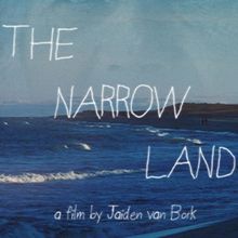 THE NARROW LAND To Screen At Wellfleet Harbor Actors Theater