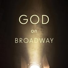Sacred Heart University Professor Publishes 'God On Broadway'
