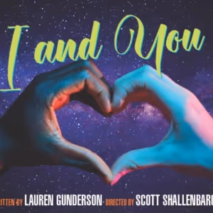 Citadel Theatre's I AND YOU Begins In February