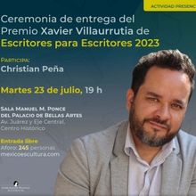 Christian Peña Recibirá El Premio Xavier Villaurrutia De Escritores Para Escritores
