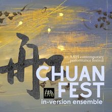 CHUANFEST 2026 to Bring Four-Day AAPI Performance Festival to NYC