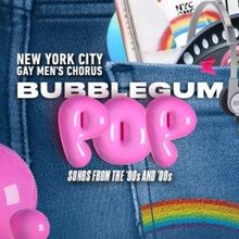 New York City Gay Men's Chorus Will Perform BUBBLEGUM POP Next Month