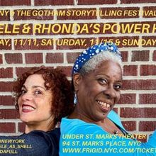 Michele & Rhonda’s Power Hour! Comes to Gotham Storytelling Festival