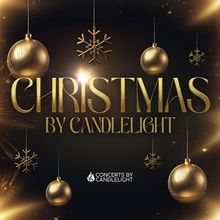 CHRISTMAS BY CANDLELIGHT Will Return to the Adelphi Theatre