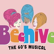 BEEHIVE Comes to the Lyric Theatre of Oklahoma