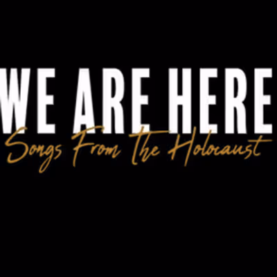 Vanderbilt University and WE ARE HERE: SONGS FROM THE HOLOCAUST Unveil Multi-Year Partnership
