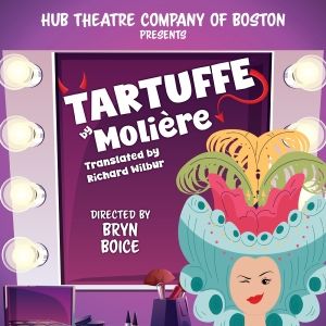 Bryn Boice Directs TARTUFFE With Hub Theatre Company