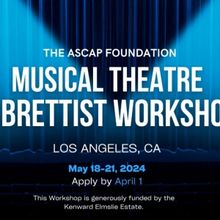 Submissions Open For 2024 ASCAP Foundation Musical Theatre Librettist Workshop