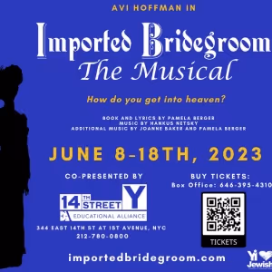IMPORTED BRIDEGROOM: THE MUSICAL World Premiere Adaptation is Coming to the 14th…