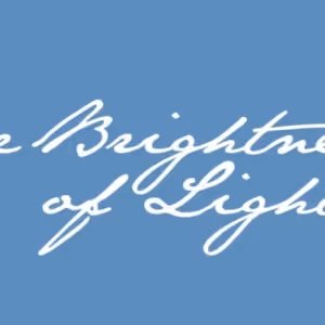 THE BRIGHTNESS OF LIGHT Comes to Lyric Opera of Kansas City
