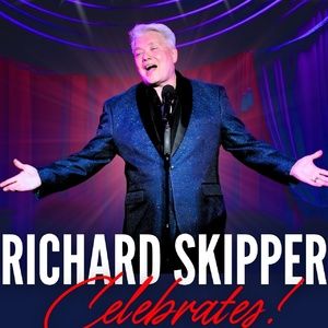 Richard Skipper Celebrates Returns to The Laurie Beechman Theatre for a One-Night-Only Event