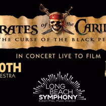 Long Beach Symphony Will Perform DISNEY’S PIRATES OF THE CARIBBEAN: THE CURSE OF THE BLACK PEARL in Concert