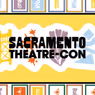 SacTheatreCon Reduces Price to $30 for Two-Day Theatre Event