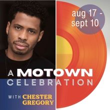 freeFall Theatre Celebrates Motown With Chester Gregory In A MOTOWN CELEBRATION