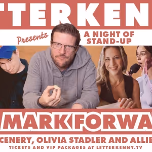 LETTERKENNY PRESENTS Features A Night Of Stand-Up With Actors & Writers From Hit TV…
