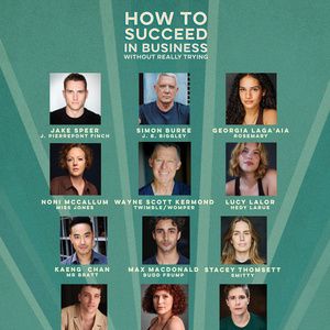 HOW TO SUCCEED IN BUSINESS WITHOUT REALLY TRYING Announces Cast For Hayes Theatre Pro