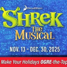 SHREK THE MUSICAL Begins This Month At Young People’s Theatre