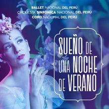SUENO DE UNA NOCHE DE VERANO Comes to Gran Teatro Nacional