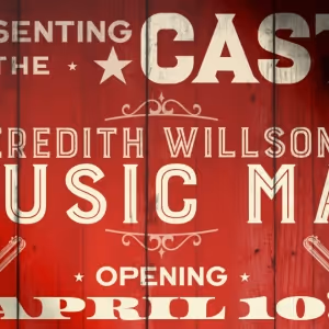 THE MUSIC MAN Comes to the Marriott Theatre in April