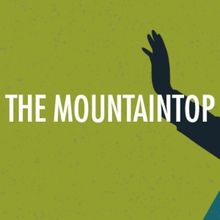 Katori Hall's THE MOUNTAINTOP Begins At New Village Arts In May