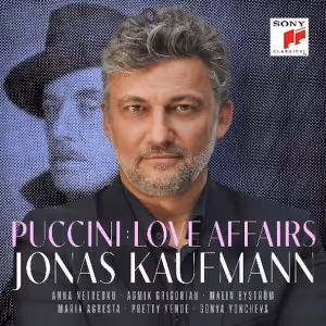 Sony Classical Announces Jonas Kaufmann Puccini: Love Affairs