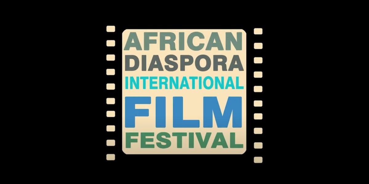 32nd African Diaspora International Film Festival Returns To For Week 2