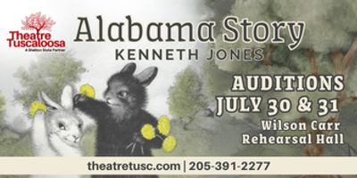Theatre Tuscaloosa to Hold Auditions for ALABAMA STORY in July Photo