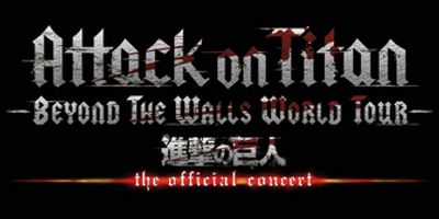 ATTACK ON TITAN - BEYOND THE WALLS WORLS TOUR To Return To The US In 2026 Photo