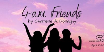 4 A.M. Friends To Receive Regional Premiere From Endangered Species Theatre Project Photo