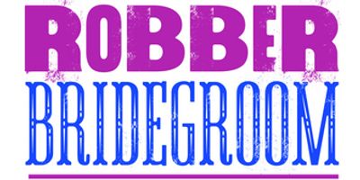 The Alchemy Theatre Reveals Cast And Creative Team For THE ROBBER BRIDEGROOM Photo