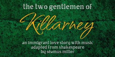 Avant Bard Opens THE TWO GENTLEMEN OF KILLARNEY: A Celebration of Immigration Photo
