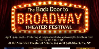 Back Door to Broadway Theater Festival Will Debut in April Photo
