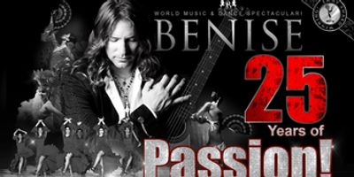 BENISE: 25 YEARS OF PASSION! To Play Tobin Center For The Performing Arts Photo