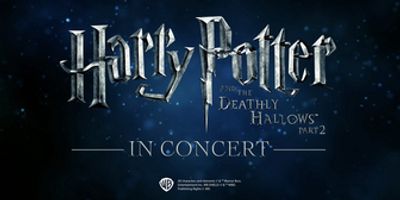 Broadway SF to Present HARRY POTTER AND THE DEATHLY HALLOWS – PART 2 IN CONCERT Photo