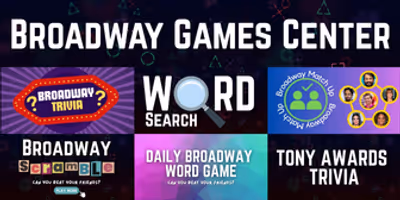 BroadwayWorld Launches the All-New Games Center Featuring Broadway Trivia & More Photo