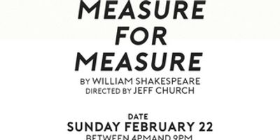 Burbage Theatre Co to Hold Auditions for MEASURE FOR MEASURE Photo