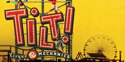 CIRQUE MECHANICS: TILT! Comes to Alaska in April Photo