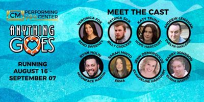 Cast Set For ANYTHING GOES At CM Performing Arts Center Photo