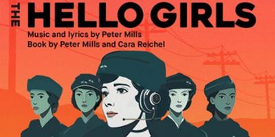 Chessa Metz, Storm Lever and More to Star in THE HELLO GIRLS at Syracuse Stage Photo