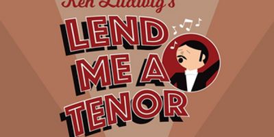 Conejo Players Theatre To Open 2026 Season With Ken Ludwig’s LEND ME A TENOR Photo