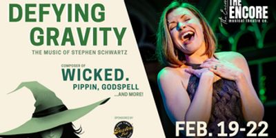 DEFYING GRAVITY: A Concert Celebration Of Stephen Schwartz Comes To The Encore Musical The Photo