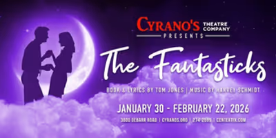 Feature: THE FANTASTICKS Comes to Cyrano’s Theatre Company Anchorage, Alaska Photo