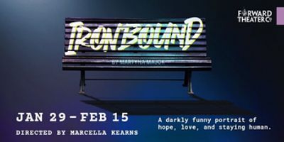 Forward Theater To Present Wisconsin Premiere of IRONBOUND Photo