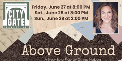 Ginna Hoben's New One-Woman Show ABOVE GROUND To Debut at the Hellenic Cultural Center Photo