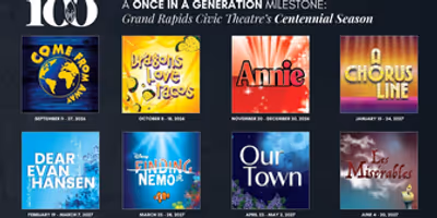 Grand Rapids Civic Theatre Unveils Lineup for 100th Anniversary Season Photo