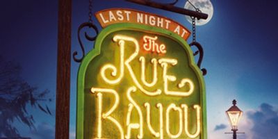 Last Night at the Rue Bayou Brings Immersive theatre to the French Quarter Photo